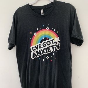 I’ve Got Anxiety Shirt